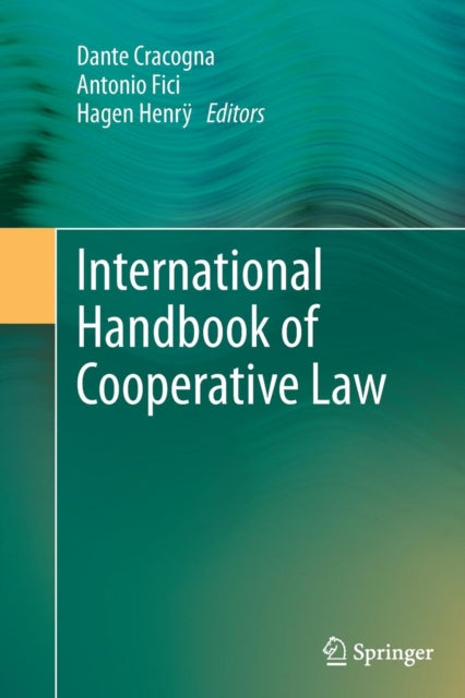 Book cover of: International Handbook of Cooperative Law. By: Dante Cracogna