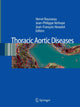 Book cover of: Thoracic Aortic Diseases. By: Hervé Rousseau