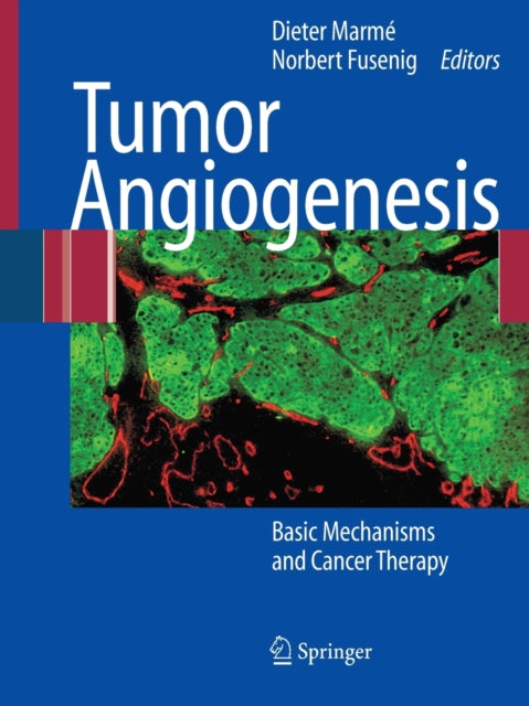 Book cover of: Tumor Angiogenesis. By: Dieter Marmé