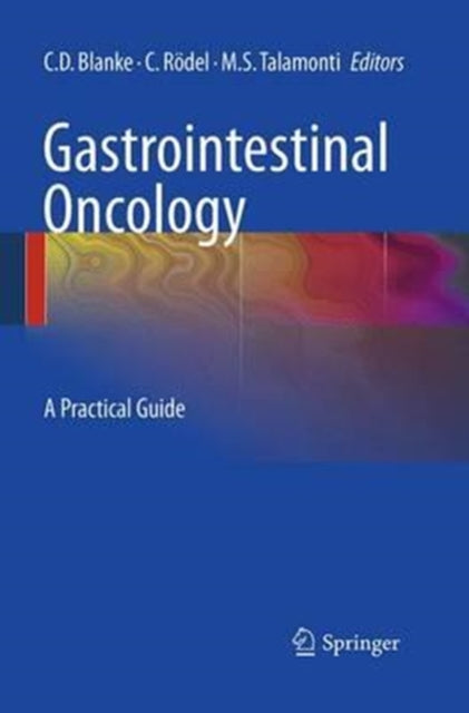 Book cover of: Gastrointestinal Oncology. By: Charles D. Blanke