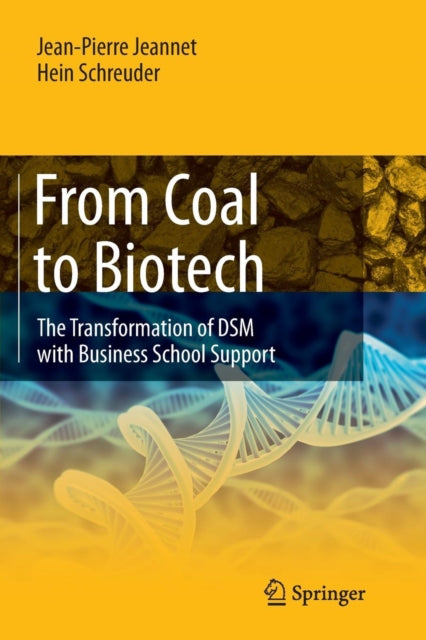 Book cover of: From Coal to Biotech. By: Jean-Pierre Jeannet