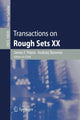Book cover of: Transactions on Rough Sets XX. By: James F. Peters