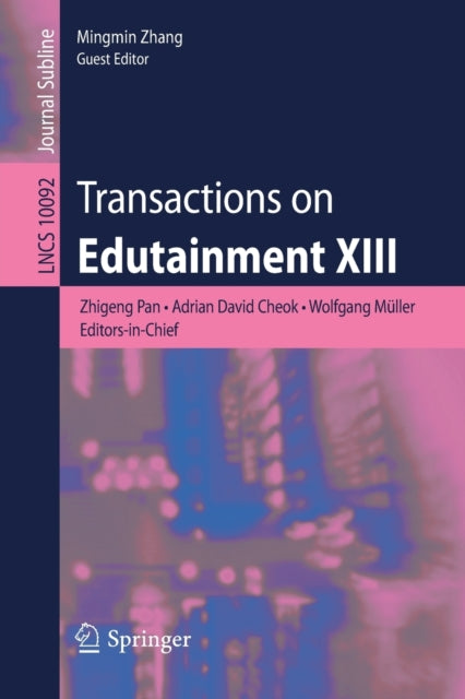 Book cover of: Transactions on Edutainment XIII. By: Zhigeng Pan