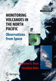 Book cover of: Monitoring Volcanoes in the North Pacific. By: Kenneson Gene Dean