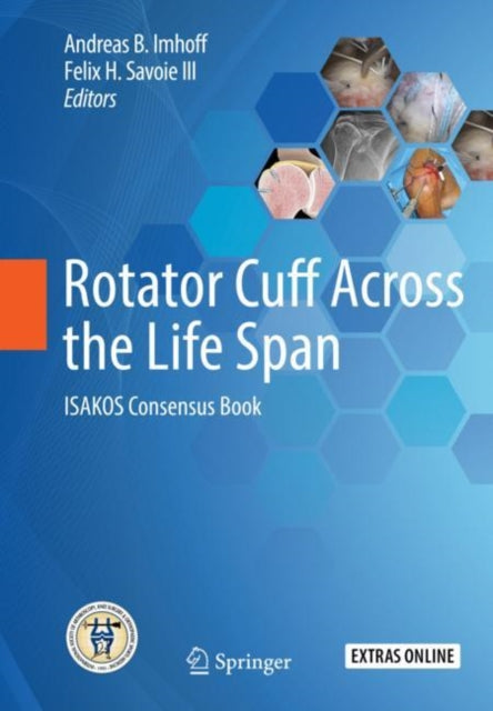 Book cover of: Rotator Cuff Across the Life Span. By: Andreas B. Imhoff