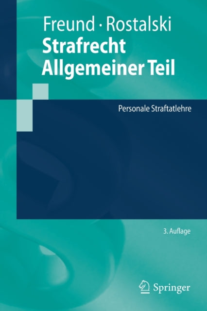 Book cover of: Strafrecht Allgemeiner Teil. By: Georg Freund