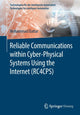 Book cover of: Reliable Communications within Cyber-Physical Systems Using the Internet (RC4CPS). By: Mohammad Elattar