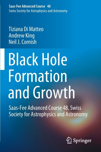 Book cover of: Black Hole Formation and Growth. By: Tiziana Di Matteo