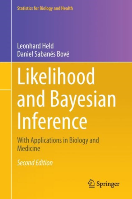 Book cover of: Likelihood and Bayesian Inference. By: Leonhard Held
