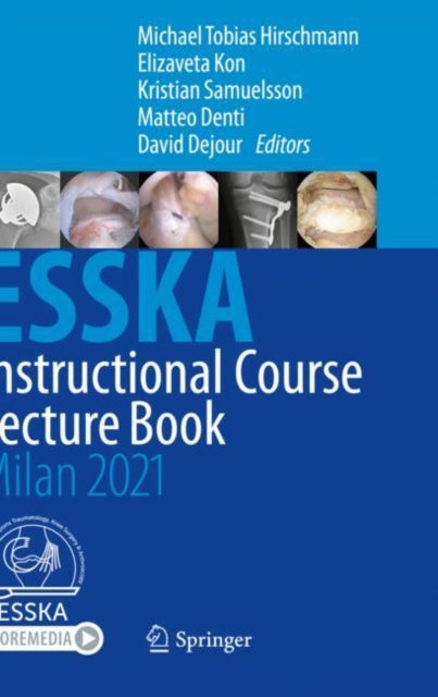 Book cover of: ESSKA Instructional Course Lecture Book. By: Michael Tobias Hirschmann