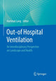 Book cover of: Out-of Hospital Ventilation. By: Hartmut Lang