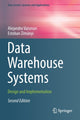 Book cover of: Data Warehouse Systems. By: Alejandro Vaisman
