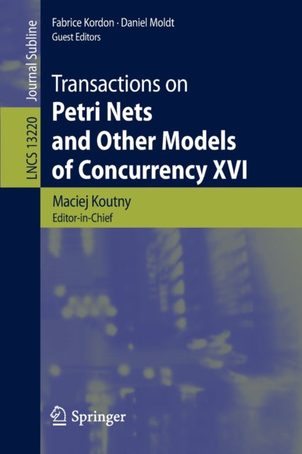 Book cover of: Transactions on Petri Nets and Other Models of Concurrency XVI. By: Maciej Koutny