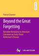 Book cover of: Beyond the Great Forgetting. By: Patrick Gruener
