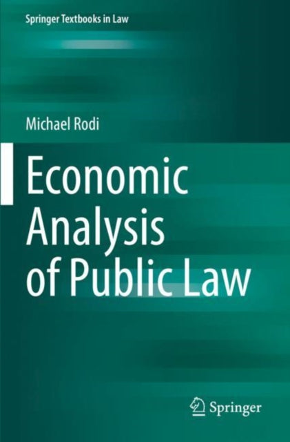 Book cover of: Economic Analysis of Public Law. By: Michael Rodi