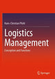 Book cover of: Logistics Management. By: Hans-Christian Pfohl