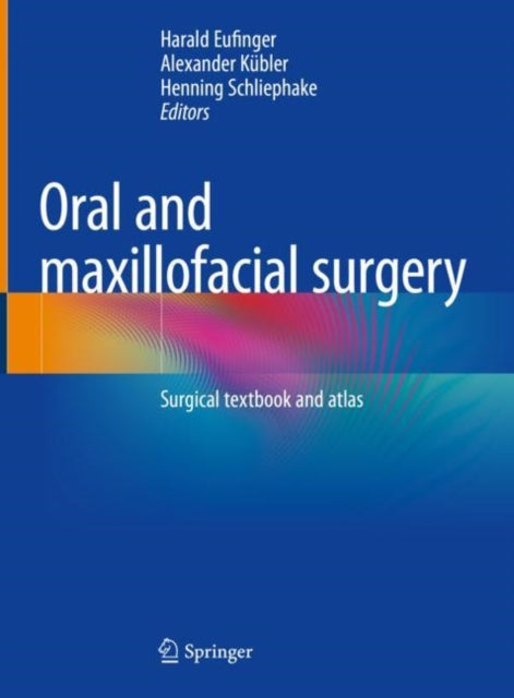 Book cover of: Oral and maxillofacial surgery. By: Harald Eufinger