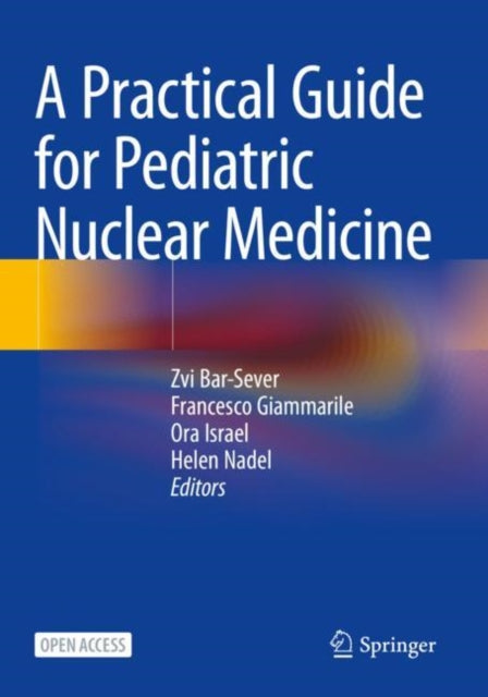 Book cover of: Practical Guide for Pediatric Nuclear Medicine. By: Zvi Bar-Sever