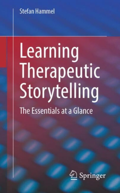 Book cover of: Learning Therapeutic Storytelling. By: Stefan Hammel