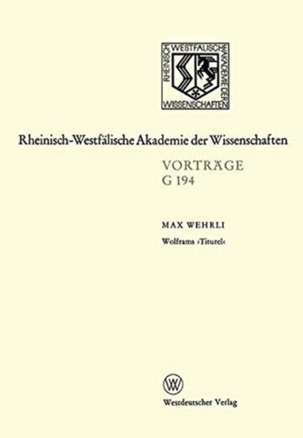 Book cover of: Wolframs â€šTiturel'. By: Max Wehrli