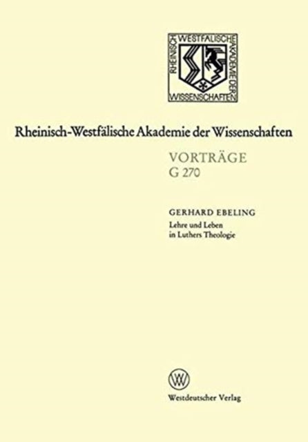 Book cover of: Lehre und Leben in Luthers Theologie. By: Gerhard Ebeling