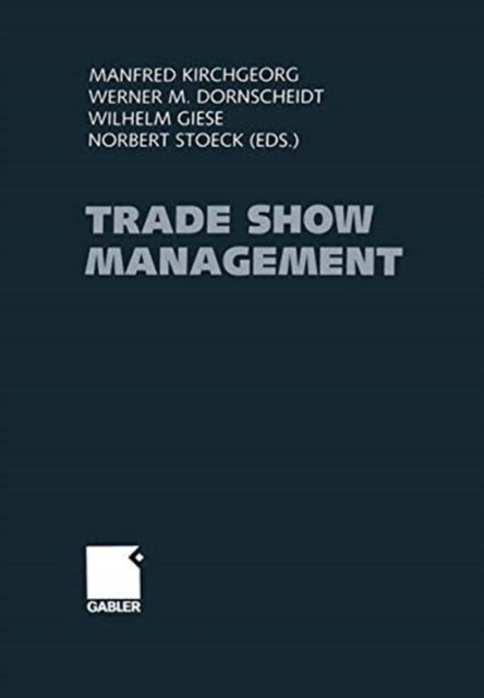 Book cover of: Trade Show Management. By: Manfred Kirchgeorg