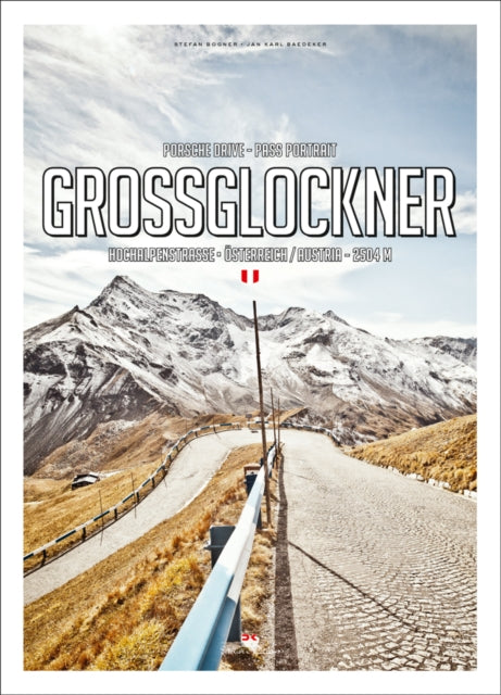 Book cover of: Pass Portrait - Grossglockner. By: Stefan Bogner