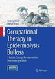 Book cover of: Occupational Therapy in Epidermolysis bullosa. By: Hedwig Weiß