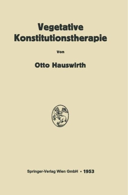 Book cover of: Vegetative Konstitutionstherapie. By: Otto Hauswirth
