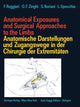 Book cover of: Anatomical Exposures and Surgical Approaches to the Limbs Anatomische Darstellungen und Zugangswege in der Chirurgie der Extremitaten. By: Francesco Ruggieri