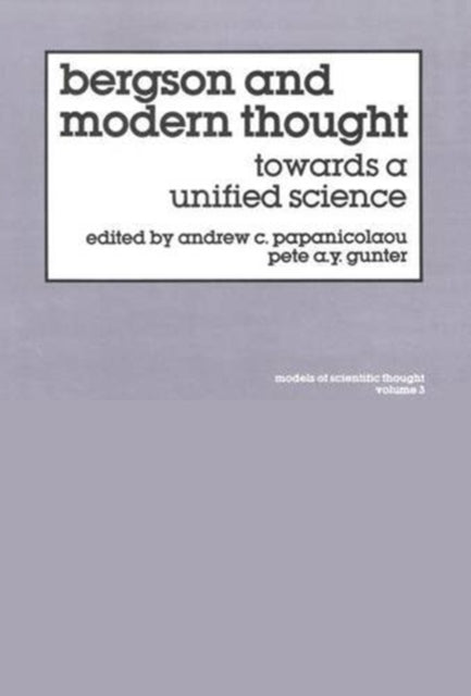 Book cover of: Bergson And Modern Thought. By: Papanicolaou