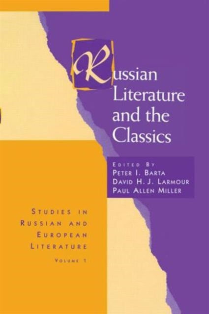 Book cover of: Russian Literature and the Classics