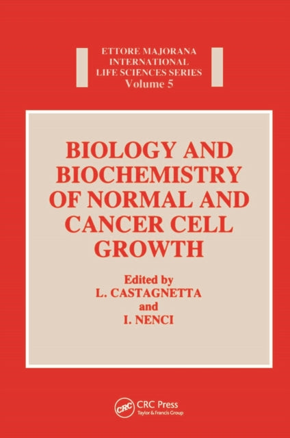 Book cover of: Biology and Biochemistry of Normal and Cancer Cell Growth