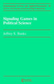 Book cover of: Signaling Games in Political Science