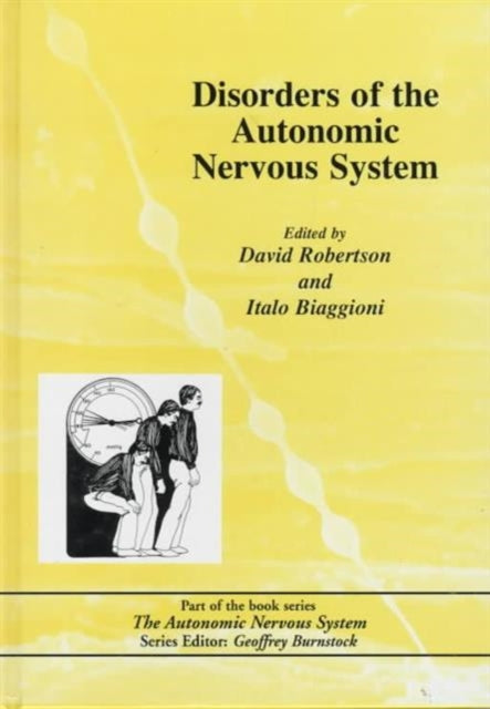 Book cover of: Disorders of the Autonomic Nervous System. By: Alan S. Robertson