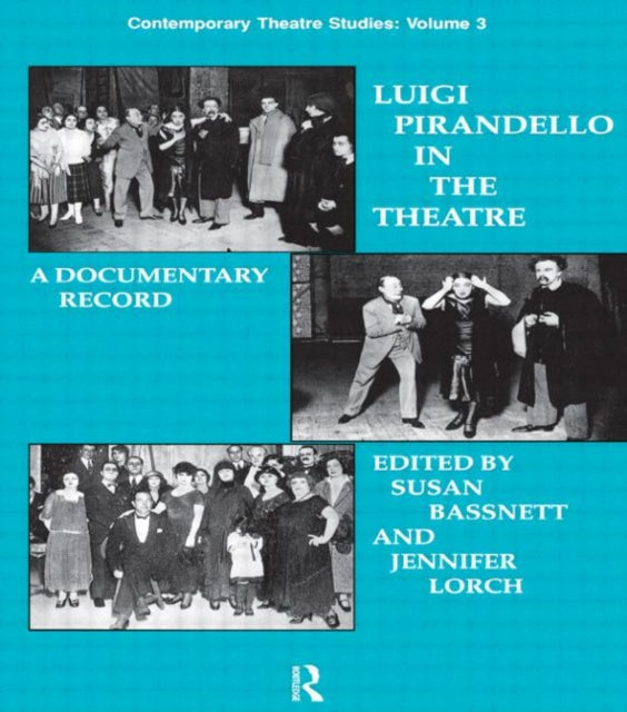 Book cover of: Luigi Pirandello in the Theatre. By: Susan Bassnett