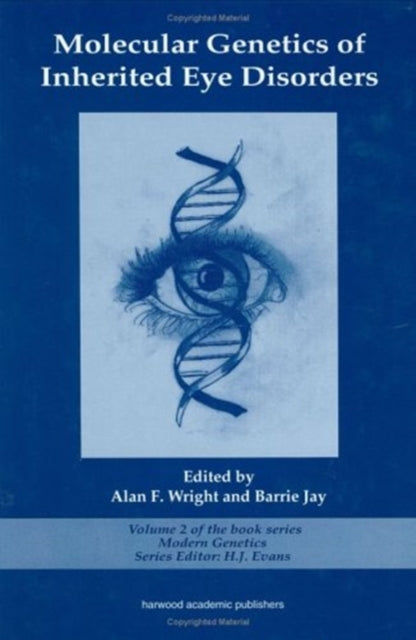 Book cover of: Molecular Genetics of Inherited Eye Disorders. By: WRIGHT