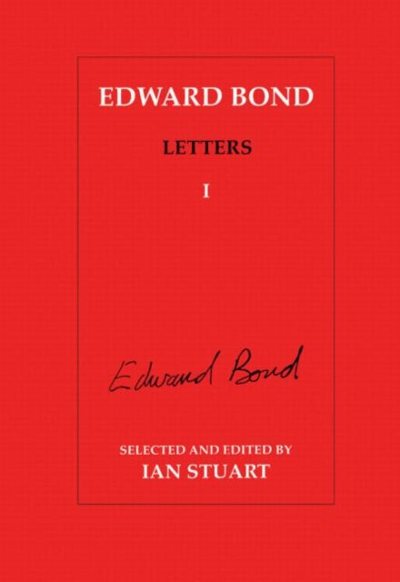 Book cover of: Edward Bond Letters: Volume 5. By: Ian Stuart