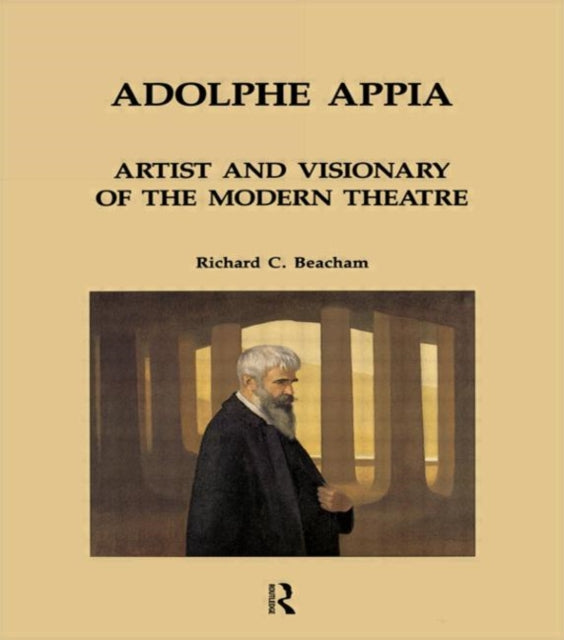 Book cover of: Adolphe Appia: Artist and Visionary of the Modern Theatre