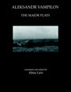Book cover of: Aleksandr Vampilov: The Major Plays. By: Alma Law