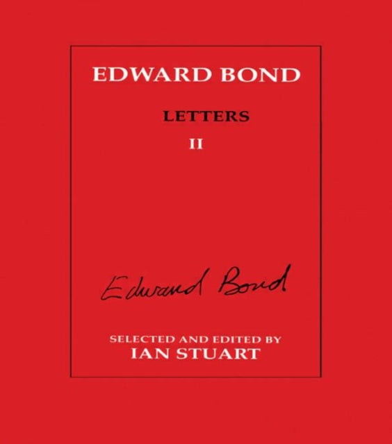 Book cover of: Edward Bond: Letters 2. By: Ian Stuart