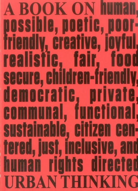 Book cover of: Architecture & Human Rights: A Book on Urban Thinking. By: Tiziana Panizza Kassahun