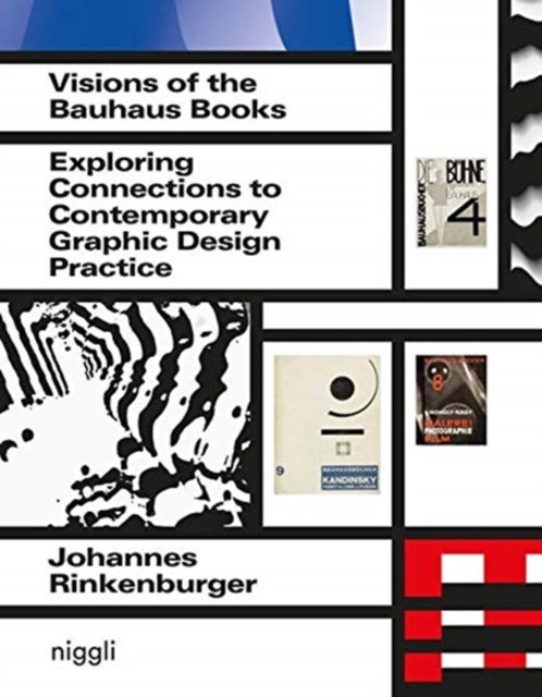 Book cover of: Visions of the Bauhaus Books. By: Johannes Rinkenburger