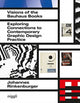 Book cover of: Visions of the Bauhaus Books. By: Johannes Rinkenburger
