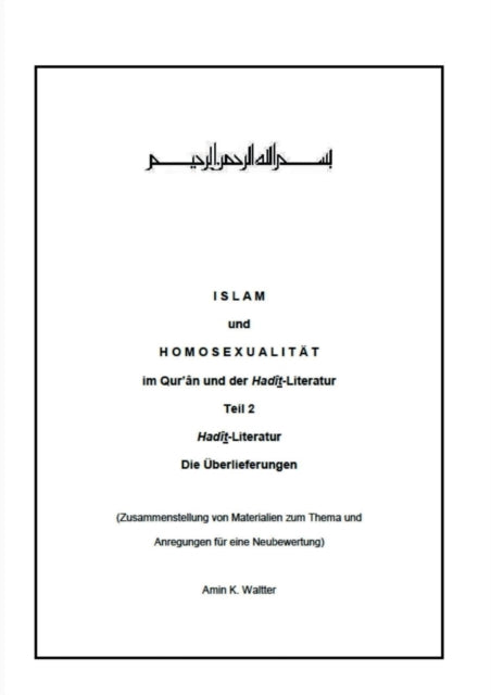 Book cover of: Islam und Homosexualitat im Qur'an und der Hadit-Literatur