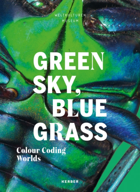 Book cover of: Green Sky, Blue Grass. By: Matthias Claudius Hofmann