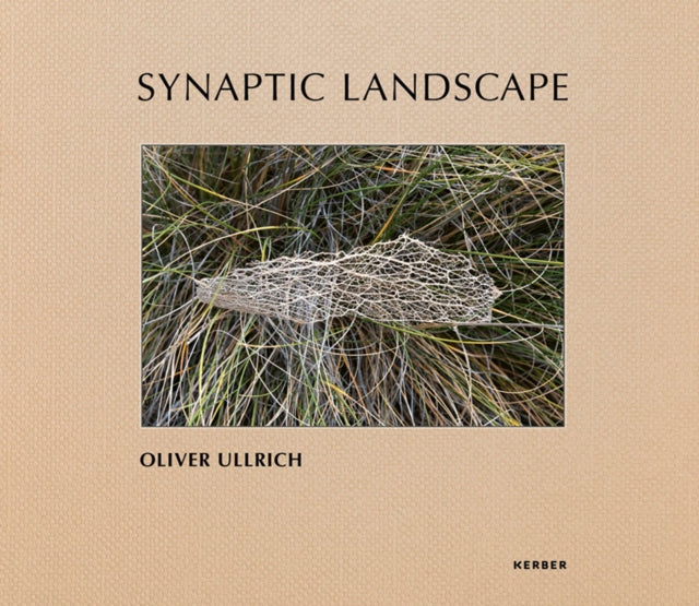 Book cover of: Synaptic Landscape: Oliver Ullrich. By: Wimmer ULLRICH
