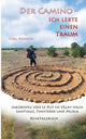 Book cover of: Camino - ich lebte einen Traum