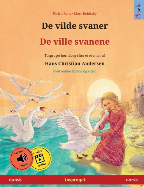 Book cover of: De vilde svaner - De ville svanene (dansk - norsk)