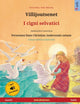 Book cover of: Villijoutsenet - I cigni selvatici (suomi - italia)